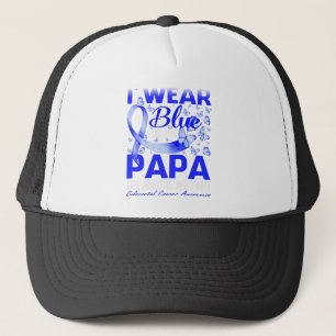 I Wear Blue For My Papa Colourectal Cancer Trucker Hat