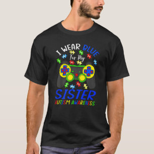 I Wear Blue For My Sister Autism Awareness Boys Vi T-Shirt