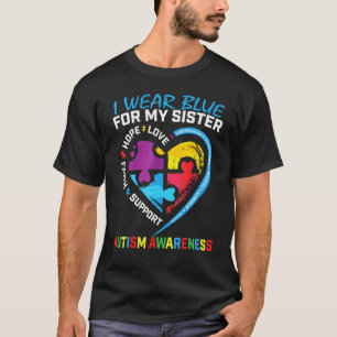 I Wear Blue For My Sister Autism Awareness Puzzle T-Shirt