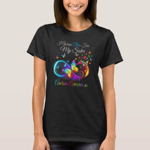 I Wear Blue For My Sister Butterfly Autism Awarene T-Shirt