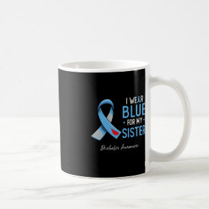 I wear blue for my sister diabetes awareness month coffee mug