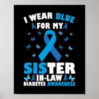 I Wear Blue For My Sister-In-Law Type 1 Diabetes