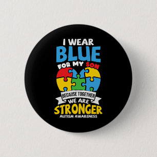 I Wear Blue For My Son Autism Awareness Mom Dad 1 2 Inch Round Button
