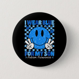I Wear Blue For My Son Autism Awareness Mom Dad Au 2 Inch Round Button