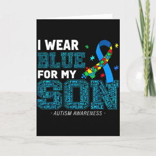 I Wear Blue For My Son Autism Awareness Mom Dad Pa Card