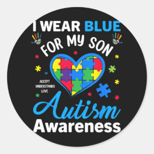 I Wear Blue For My Son Autism Awareness Mom Dad Pa Classic Round Sticker