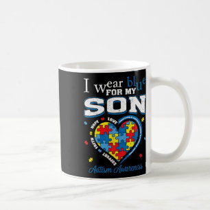 I Wear Blue For My Son Autism Awareness Mom Dad Pa Coffee Mug
