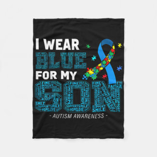 I Wear Blue For My Son Autism Awareness Mom Dad Pa Fleece Blanket