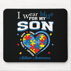 I Wear Blue For My Son Autism Awareness Mom Dad Pa Mouse Pad
