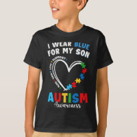 I Wear Blue For My Son Autism Awareness Mom Dad Pa