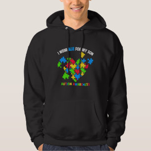 I Wear Blue For My Son Autism Awareness Month Hoodie