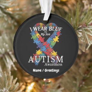 I Wear Blue for My Son Autism Awareness Support Ornament