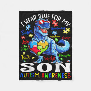 I Wear Blue For My Son Autism Awareness T Rex Fleece Blanket