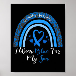 I Wear Blue For My Son Diabetes Awareness Month Gi Poster