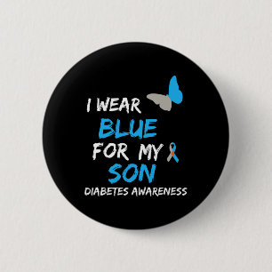 I Wear Blue For My Son Diabetes Awareness Ribbon B 2 Inch Round Button