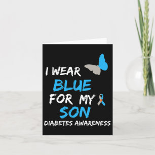 I Wear Blue For My Son Diabetes Awareness Ribbon B Card