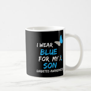 I Wear Blue For My Son Diabetes Awareness Ribbon B Coffee Mug