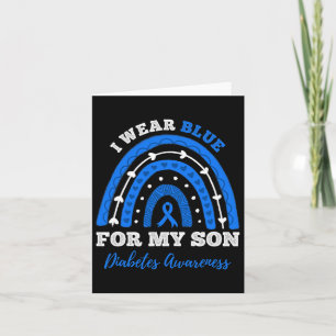 I Wear Blue For My Son T1d Type 1 Diabetes Awarene Card