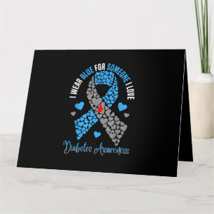 I Wear Blue For Someone I Love Type 1 Diabetes Awa Card