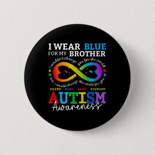 I Wear Blues For My Brother Autism Awareness Mom D 2 Inch Round Button