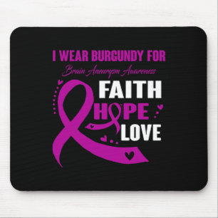I Wear Burgundy For Brain Aneurysm Awareness Gifts Mouse Pad