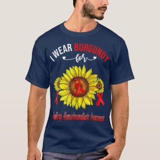 I Wear Burgundy For Hereditary Hemochromatosis Awa T-Shirt