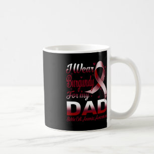 I Wear Burgundy For My Dad Sickle Cell Anemia Awar Coffee Mug