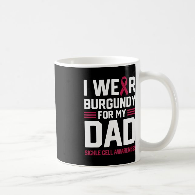 I Wear Burgundy for My Dad Sickle Cell Anemia Awar Coffee Mug (Right)