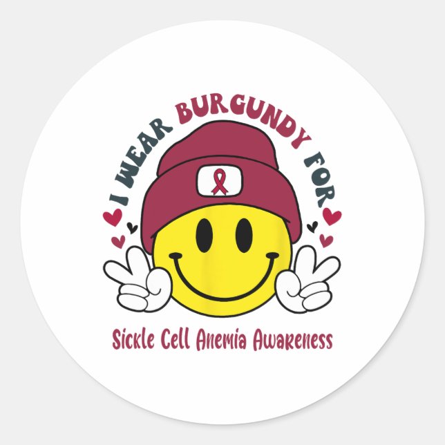 I Wear Burgundy For Sickle Cell Anemia Awareness  Classic Round Sticker (Front)