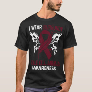 I Wear Burgundy For SICKLE CELL ANEMIA Awareness T-Shirt