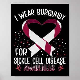 I Wear Burgundy For Sickle Cell Awareness Fighter Poster