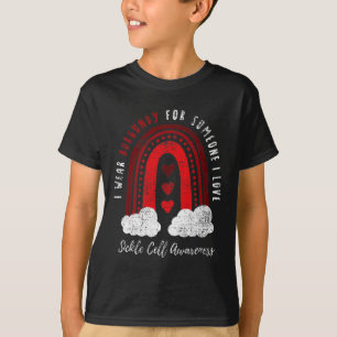 I Wear Burgundy For Someone I Love Sickle Cell Awa T-Shirt