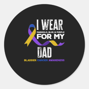I Wear For My Dad Bladder Cancer Awareness Classic Round Sticker