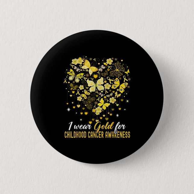 I Wear Gold For Childhood Cancer Awareness Butterf 2 Inch Round Button (Front)