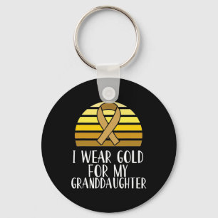 I Wear Gold For My Granddaughter Childhood Cancer  Keychain