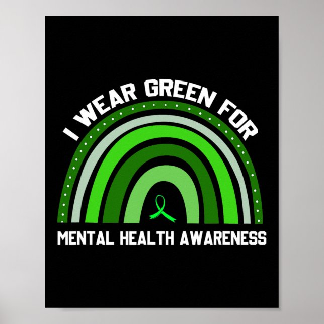I Wear Green For Mental Health Awareness 2 Poster (Front)