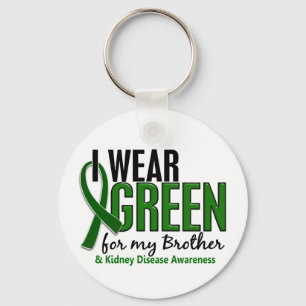 I Wear Green For My Brother 10 Kidney Disease Keychain