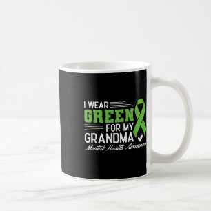 I Wear Green For My Gandma Mental Health Awareness Coffee Mug