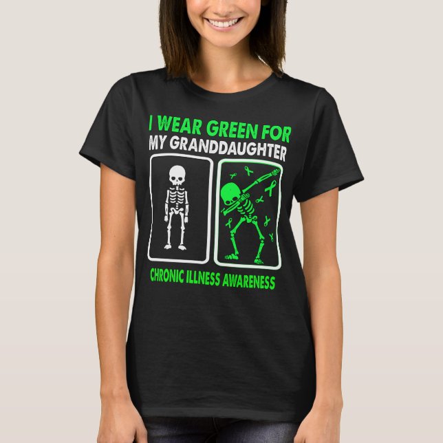 I Wear Green For My Granddaughter CHRONIC ILLNESS  T-Shirt (Front)