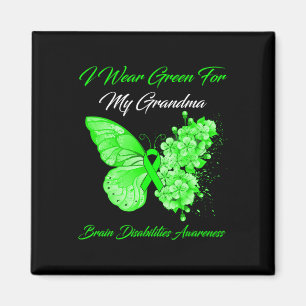 I Wear Green For My Grandma Brain Disabilities Awa Magnet