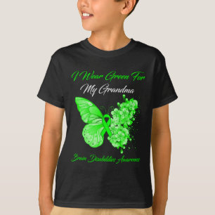 I Wear Green For My Grandma Brain Disabilities Awa T-Shirt