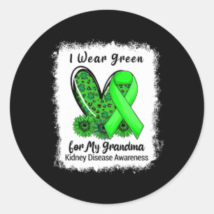 I Wear Green For My Grandma Kidney Disease Bleache Classic Round Sticker