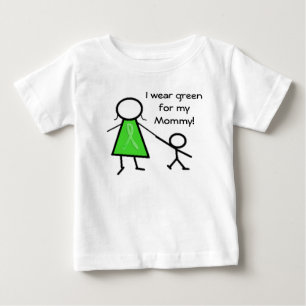 I wear green for my mommy shirt
