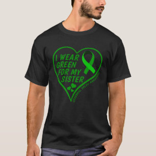 I Wear Green For My Sister  Cerebral Palsy Awarene T-Shirt
