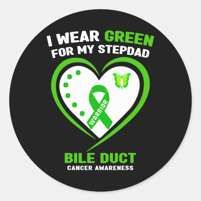 I Wear Green For My Stepdad Bile Duct Cancer Aware Classic Round Sticker (Front)