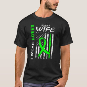 I Wear Green For My Wife Kidney Disease Awareness  T-Shirt