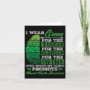 I Wear Green For The Warriors Mental Health Awaren Card