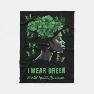 I Wear Green Mental Health Awareness Month Fleece Blanket