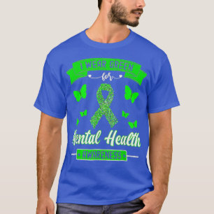I Wear Green Ribbon Butterfly Mental Health Awaren T-Shirt