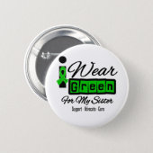 I Wear Green Ribbon (Retro) - Sister 2 Inch Round Button (Front & Back)